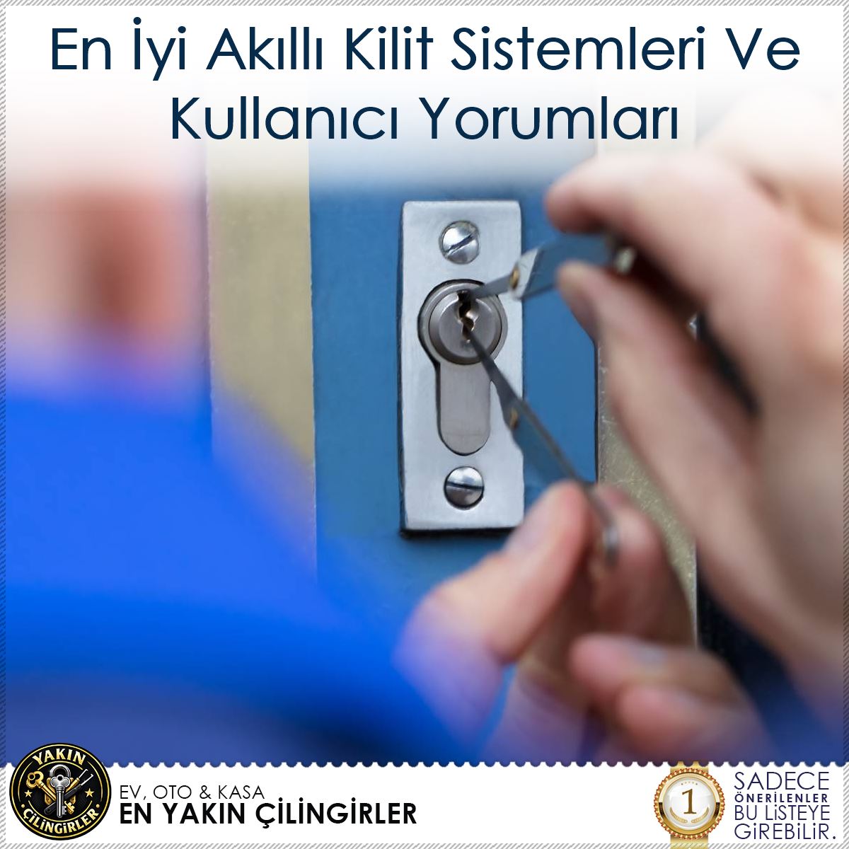 En İyi Akıllı Kilit Sistemleri Ve Kullanıcı Yorumları