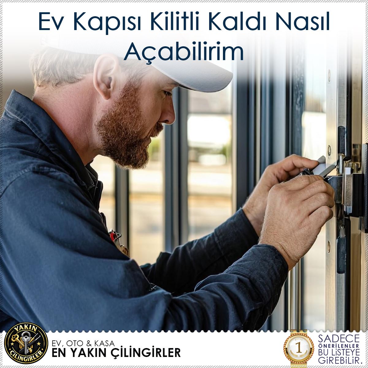 Ev Kapısı Kilitli Kaldı Nasıl Açabilirim