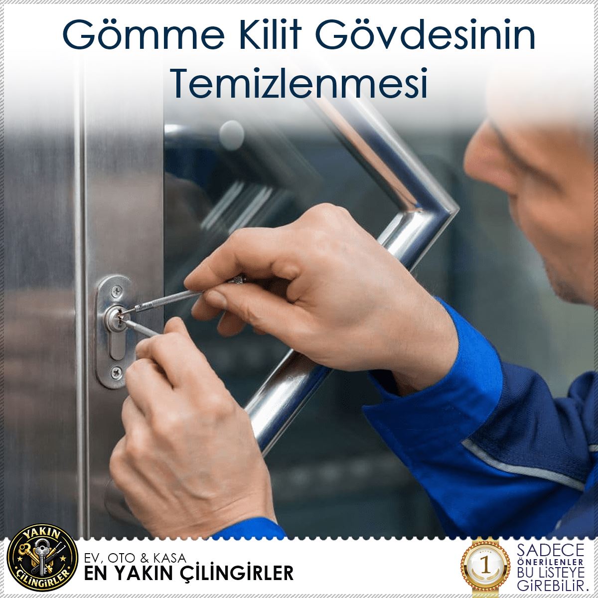 Gömme Kilit Gövdesinin Temizlenmesi