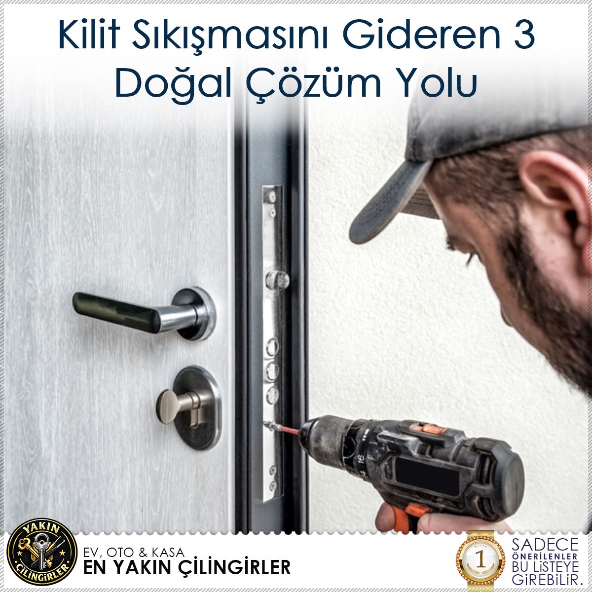 Kilit Sıkışmasını Gideren 3 Doğal Çözüm Yolu