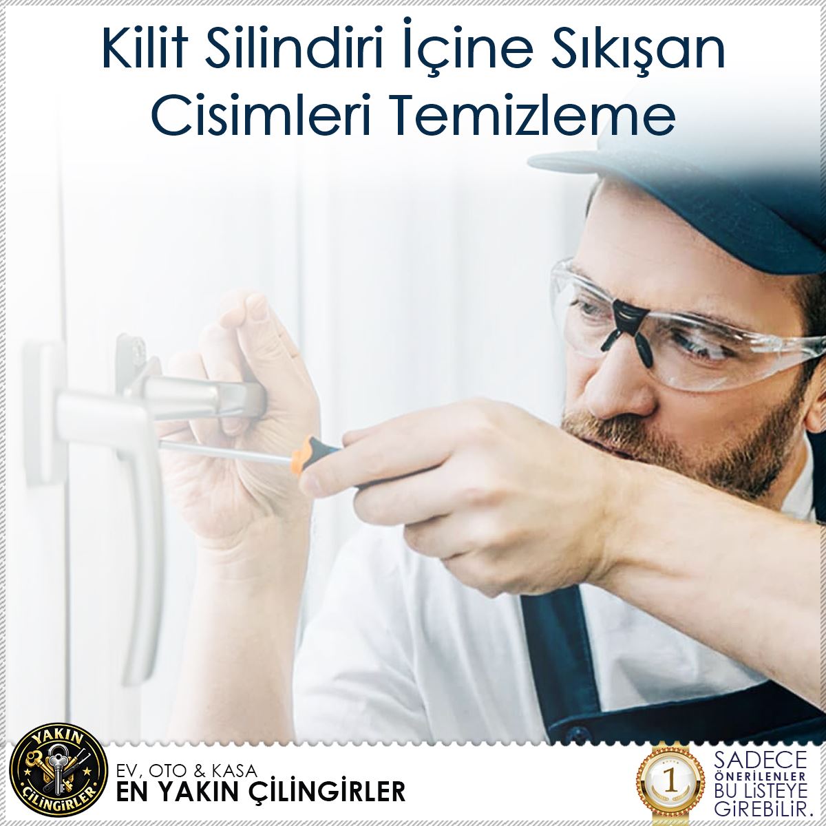 Kilit Silindiri İçine Sıkışan Cisimleri Temizleme